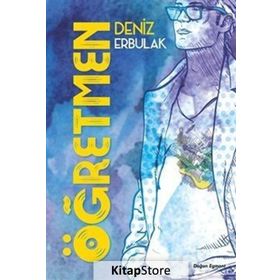 Öğretmen - Deniz Erbulak