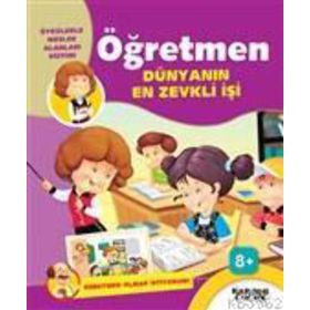 Öğretmen Dünyanın En Zevkli İşi Öğretmen Olmak İstiyorum - Gülsüm Öztürk