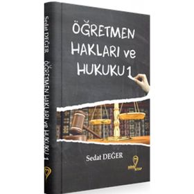 Öğretmen Hakları ve Hukuku 1 Sedat Değer