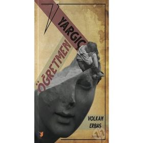Öğretmen İle Yargıç - Volkan Erbaş