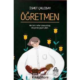 Öğretmen - İsmet Çallıbay
