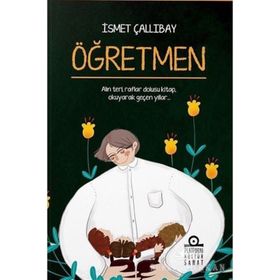 Öğretmen - İsmet Çallıbay