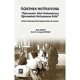 Öğretmen Motivasyonu - Öğretmenler Günü Kutlamalarının Öğret