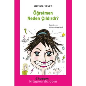 Öğretmen Neden Çıldırdı - Mavisel Yener