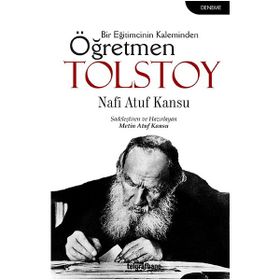 Öğretmen Tolstoy - Nafi Atuf Kansu
