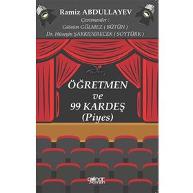 Öğretmen ve 99 Kardeş - Ramiz Abdullayev - Gülnar Yayınları
