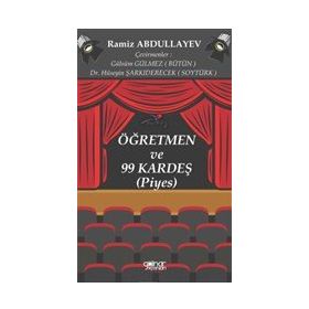 Öğretmen ve 99 Kardeş - Ramiz Abdullayev - Gülnar Yayınları