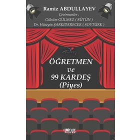 Öğretmen ve 99 Kardeş - Ramiz Abdullayev - Gülnar Yayınları