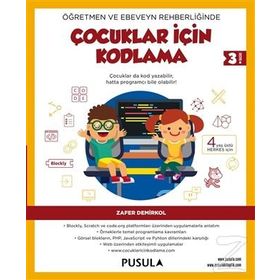 Öğretmen ve Ebeveyn Rehberliğinde Çocuklar İçin Kodlama - Zafer Demirkol