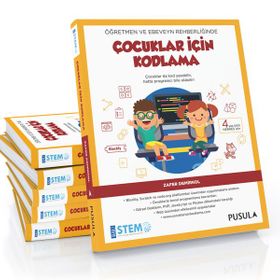 Öğretmen ve Ebeveyn Rehberliğinde Çocuklar İçin Kodlama - Zafer Demirkol
