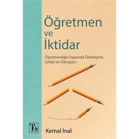 Öğretmen Ve İktidar - Kemal İnal