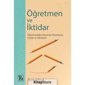 Öğretmen Ve İktidar - Kemal İnal