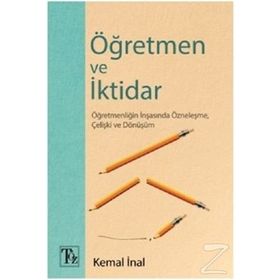 Öğretmen Ve İktidar - Kemal İnal