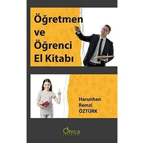 Öğretmen ve Öğrenci El Kitabı - Harunhan Remzi Öztürk