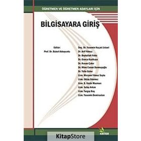 ÖĞRETMEN VE ÖĞRETMEN ADAYLARI İÇİN BILGISAYARA GİRİŞ - KOLLEKTIF