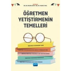 Öğretmen Yetiştirmenin Temelleri - Nobel Akademi Yayınları