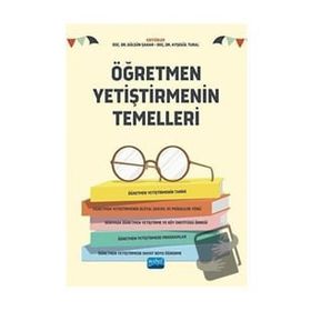 Öğretmen Yetiştirmenin Temelleri - Nobel Akademi Yayınları