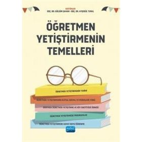 Öğretmen Yetiştirmenin Temelleri - Nobel Akademi Yayınları
