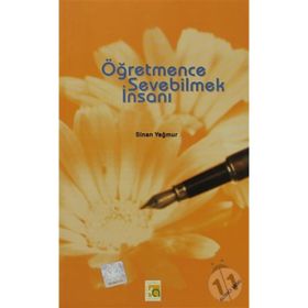 ÖĞRETMENCE SEVEBILMEK İNSANI - SINAN YAĞMUR