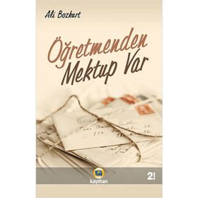 Öğretmenden Mektup Var - Ali Bozkurt