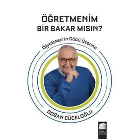 Öğretmenim Bir Bakar Mısın? - Doğan Cüceloğlu