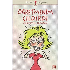 Öğretmenim Çıldırdı - Mehmet Kemal Erdoğan
