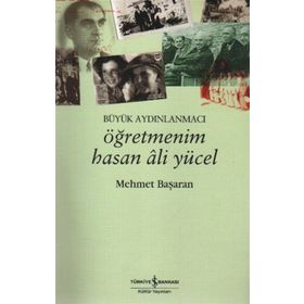 ÖĞRETMENİM HASAN ALI YÜCEL - MEHMET BAŞARAN