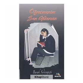 ÖĞRETMENİM SEN GIDERSEN - BURAK SERDENGEÇTİ
