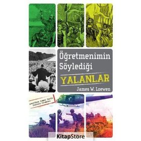 Öğretmenimin Söylediği Yalanlar - James W. Loewen