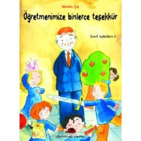 ÖĞRETMENİMİZE BINLERCE TEŞEKKÜR SINIF ÖYKÜLERİ - 5 - MELEK ÇE