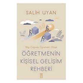 Öğretmenin Kişisel Gelişim Rehberi - Salih Uyan