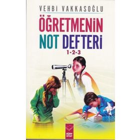 ÖĞRETMENİN NOT DEFTERI 1 - 2 - 3 - VEHBI VAKKASOĞLU