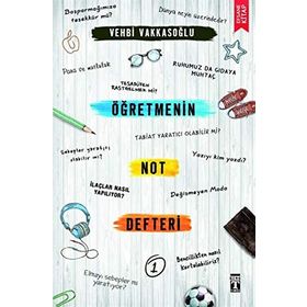 Öğretmenin Not Defteri - 1 - Vehbi Vakkasoğlu