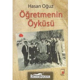 ÖĞRETMENİN ÖYKÜSÜ - HASAN OĞUZ