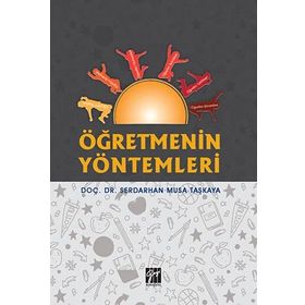 Öğretmenin Yöntemleri - Serdarhan Musa Taşkaya