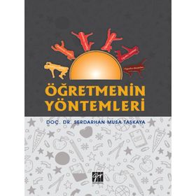 Öğretmenin Yöntemleri - Serdarhan Musa Taşkaya