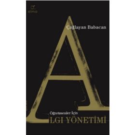 Öğretmenler İçin Algı Yönetimi Çağlayan Babacan Elma Yayınevi