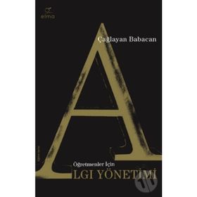 Öğretmenler Için Algı Yönetimi - Çağlayan Babacan