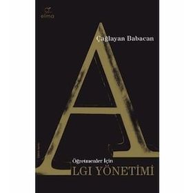 Öğretmenler Için Algı Yönetimi - Çağlayan Babacan