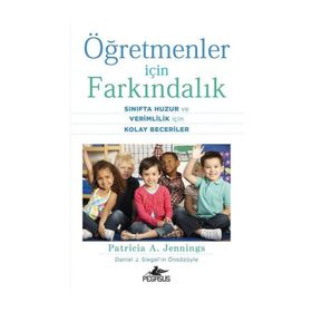 Öğretmenler İçin Farkındalık - Patricia A. Jennings