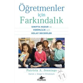 Öğretmenler İçin Farkındalık - Patricia A. Jennings
