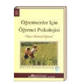 ÖĞRETMENLER İÇİN ÖĞRENCİ PSIKOLOJISI - PSIKOLOG FÜSUN ATAÇ