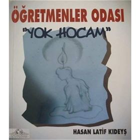 Öğretmenler Odası - Hasan Latif Kıdeyş
