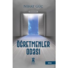 Öğretmenler Odası - Nihat Güç