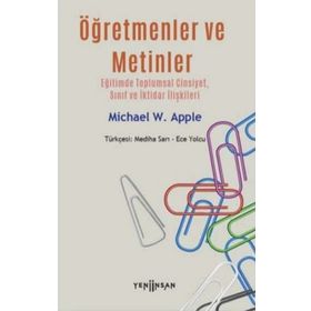 Öğretmenler ve Metinler - Michael W. Apple