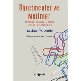 Öğretmenler ve Metinler - Michael W. Apple