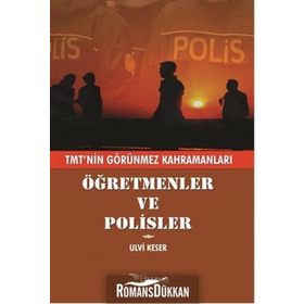 Öğretmenler ve Polisler - Ulvi Keser