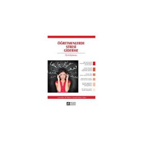 Öğretmenlerde Stresi Giderme - Chris Kyriacou