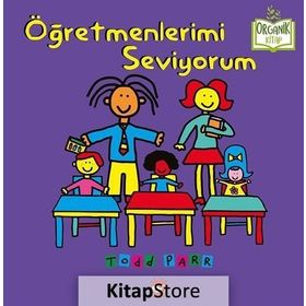 Öğretmenlerimi Seviyorum - Todd Parr