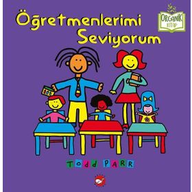 Öğretmenlerimi Seviyorum - Todd Parr
